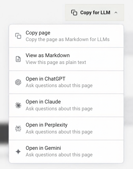 The Copy for LLM menu, showing options to copy the page, view as Markdown, or open it in ChatGPT, Claude, Perplexity, or Gemini